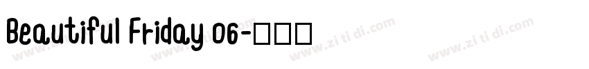 Beautiful Friday 06字体转换